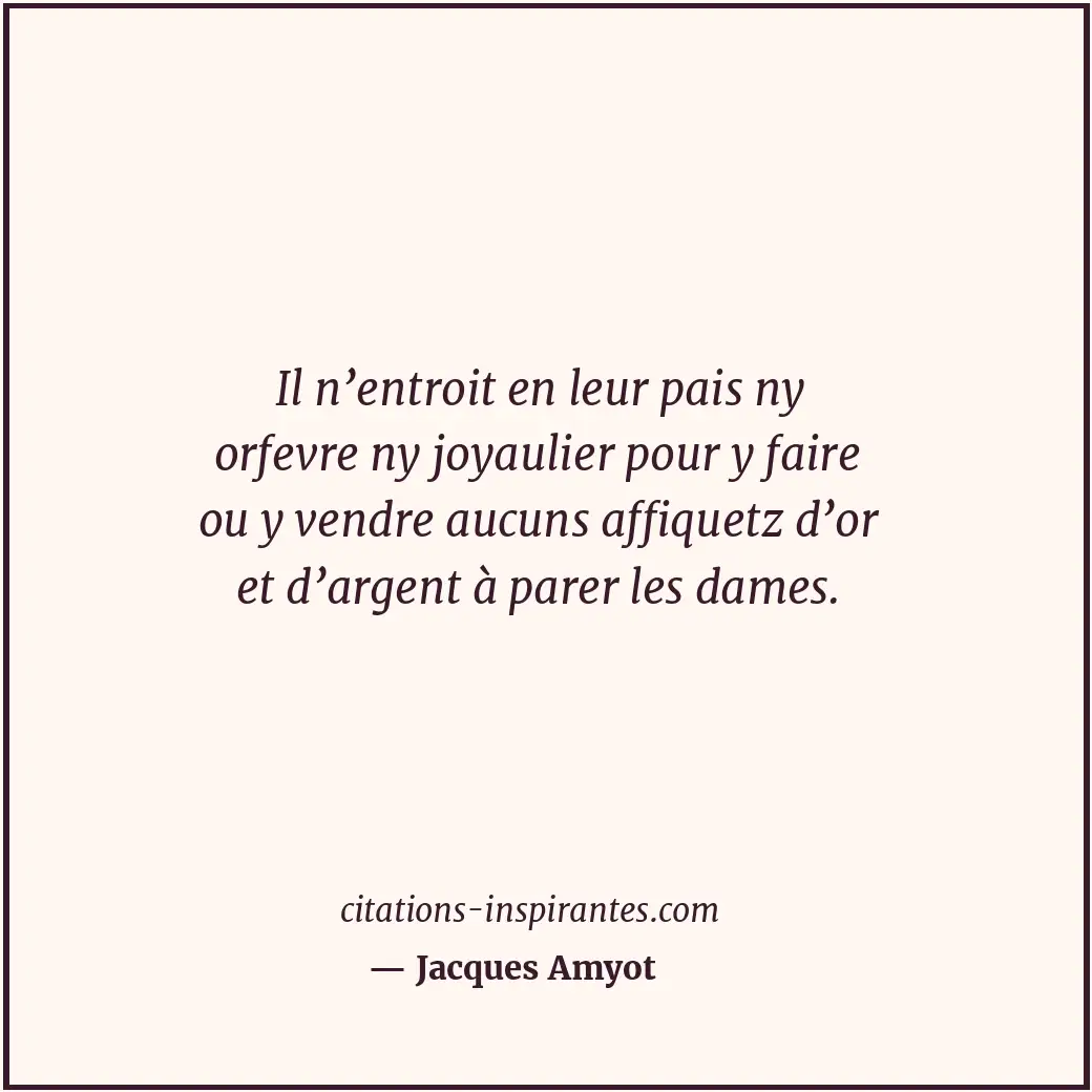 Citation de Jacques Amyot