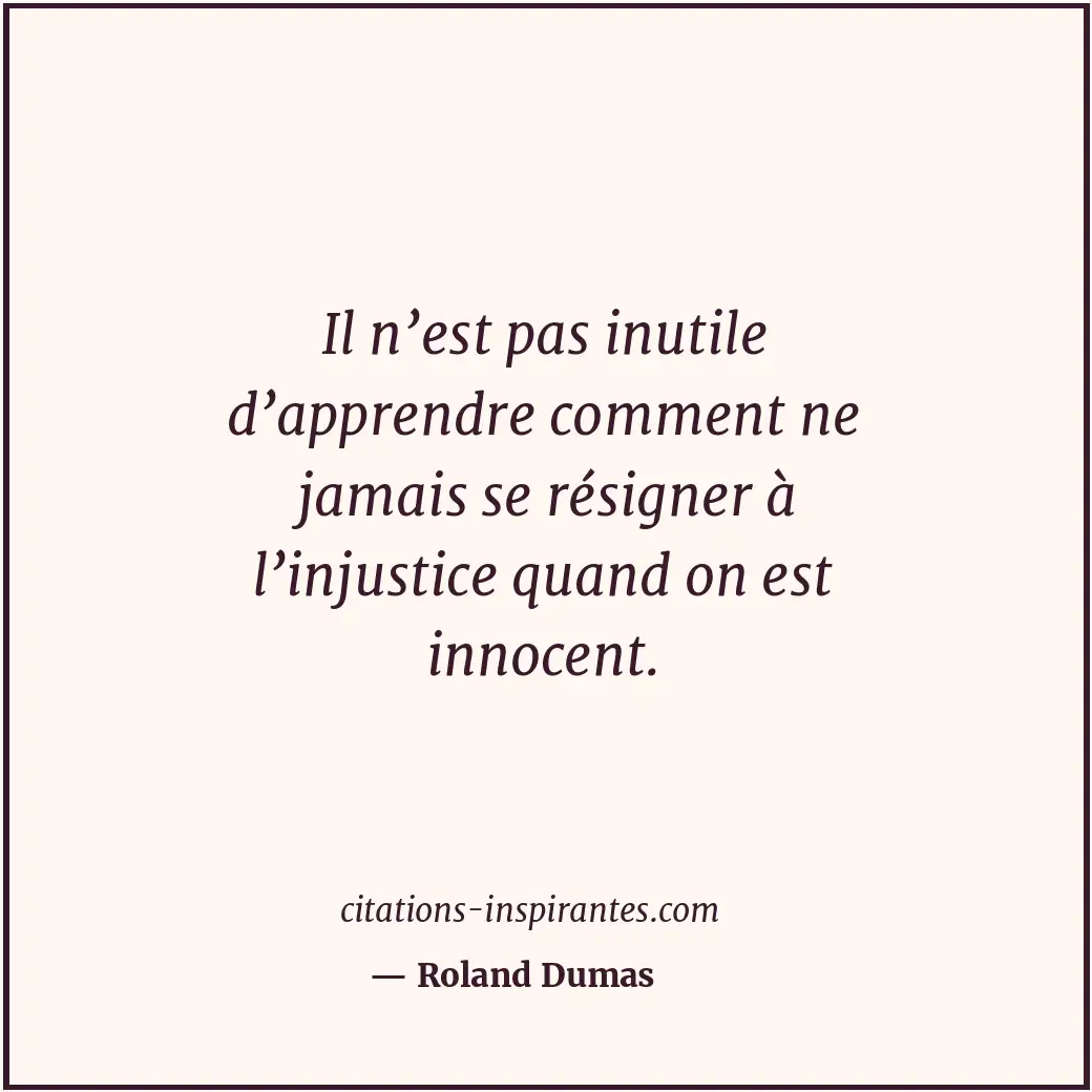 Citation de Roland Dumas