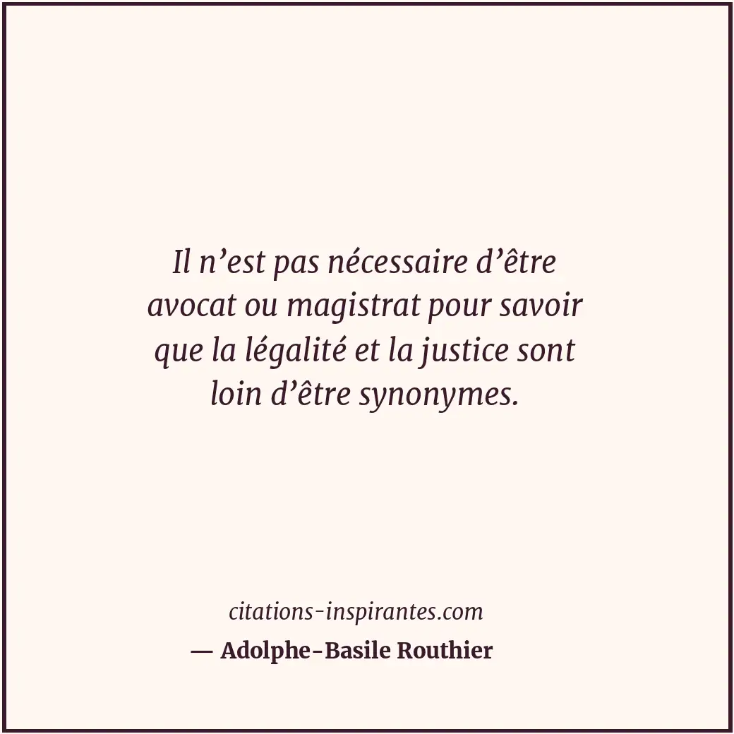 Citation de Adolphe-Basile Routhier
