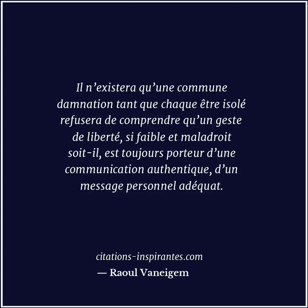 Citation de Raoul Vaneigem