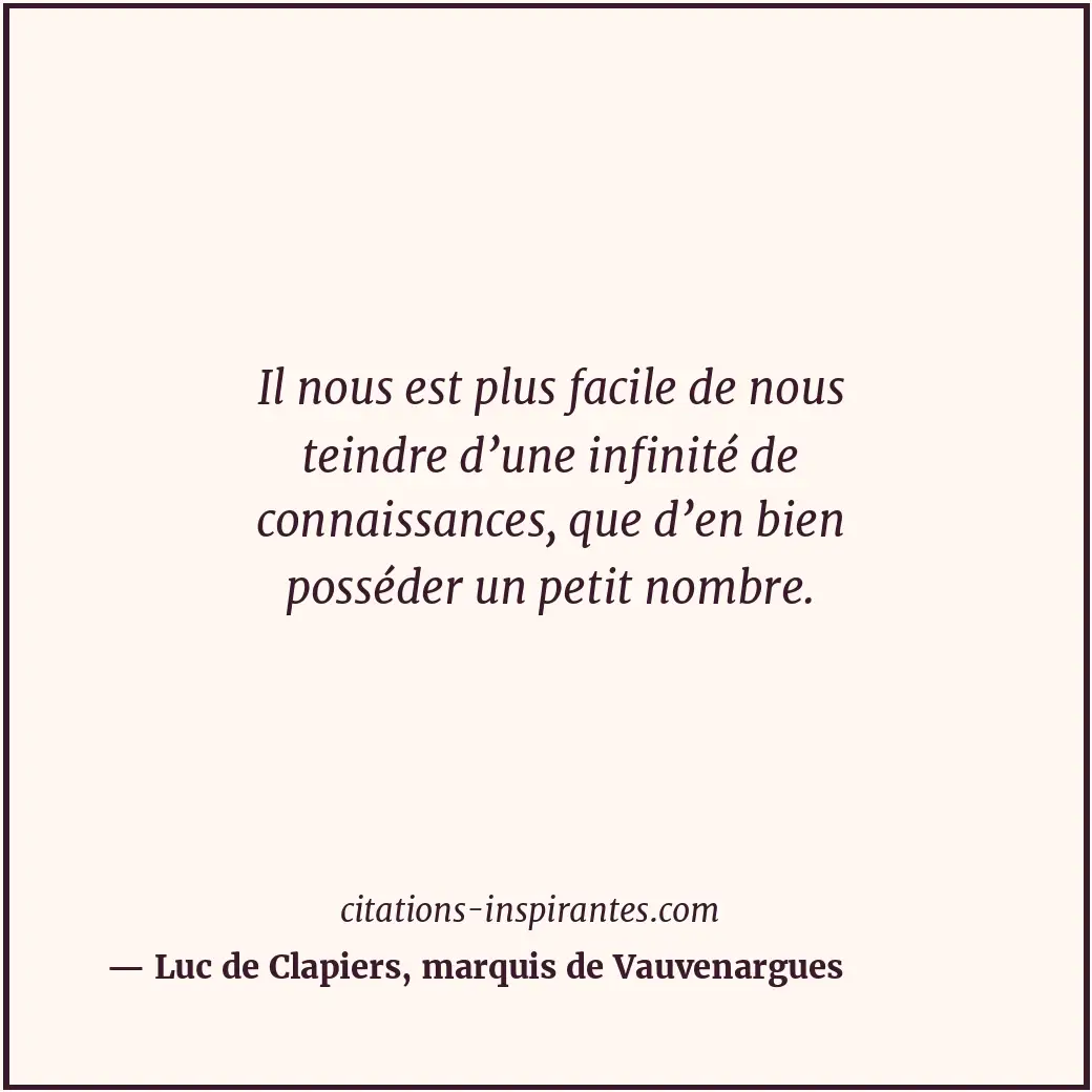 Citation de Luc de Clapiers, marquis de Vauvenargues