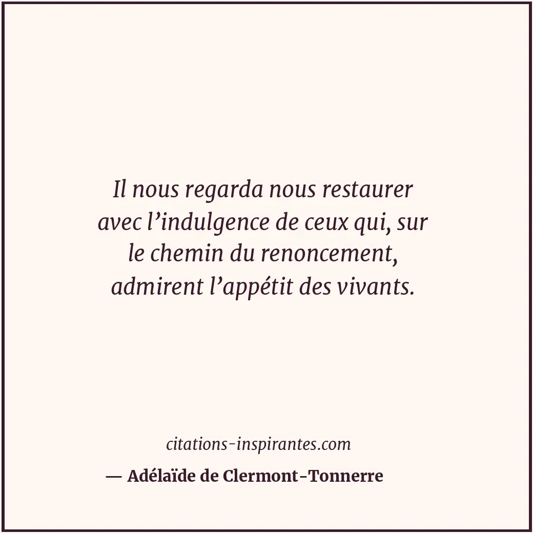Citation de Adélaïde de Clermont-Tonnerre