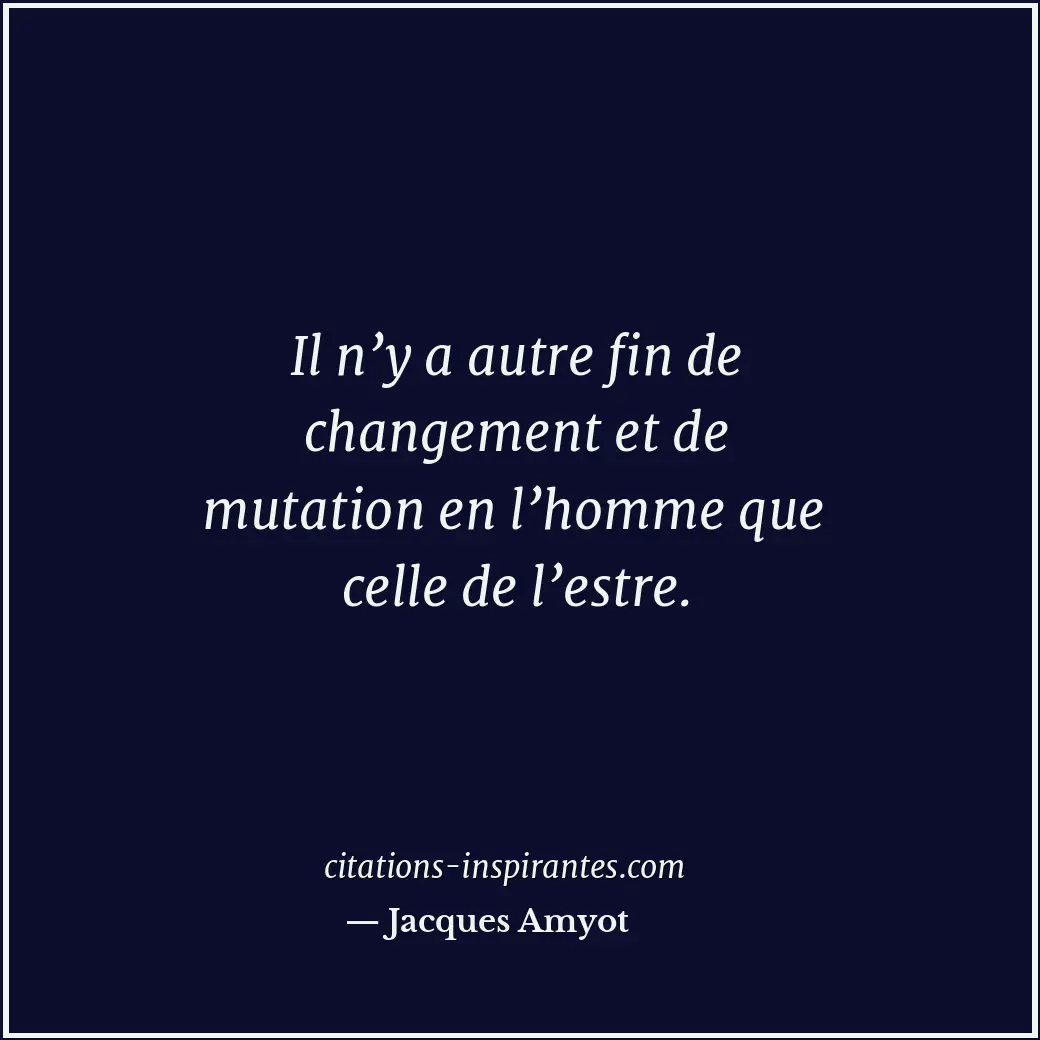 Citation de Jacques Amyot