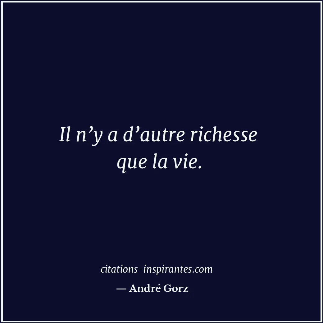 Citation de André Gorz