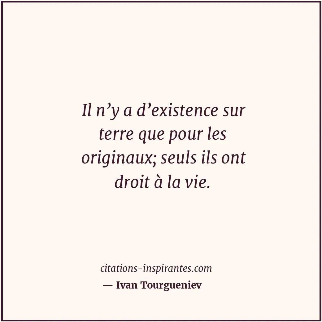 Citation de Ivan Tourgueniev