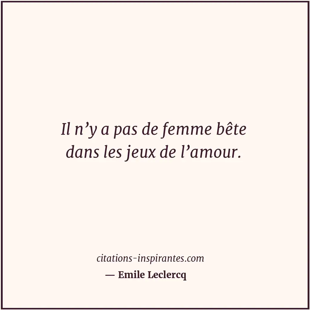 Citation de Emile Leclercq