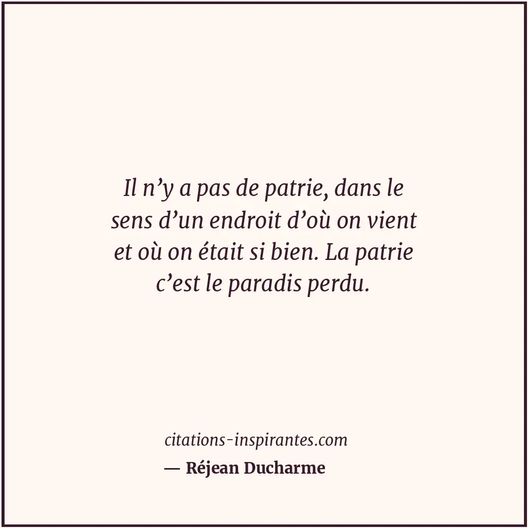 Citation de Réjean Ducharme