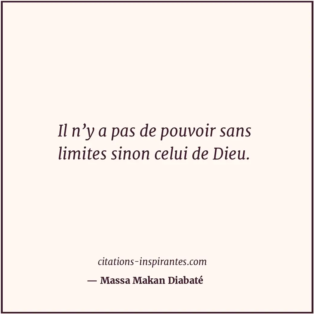 Citation de Massa Makan Diabaté