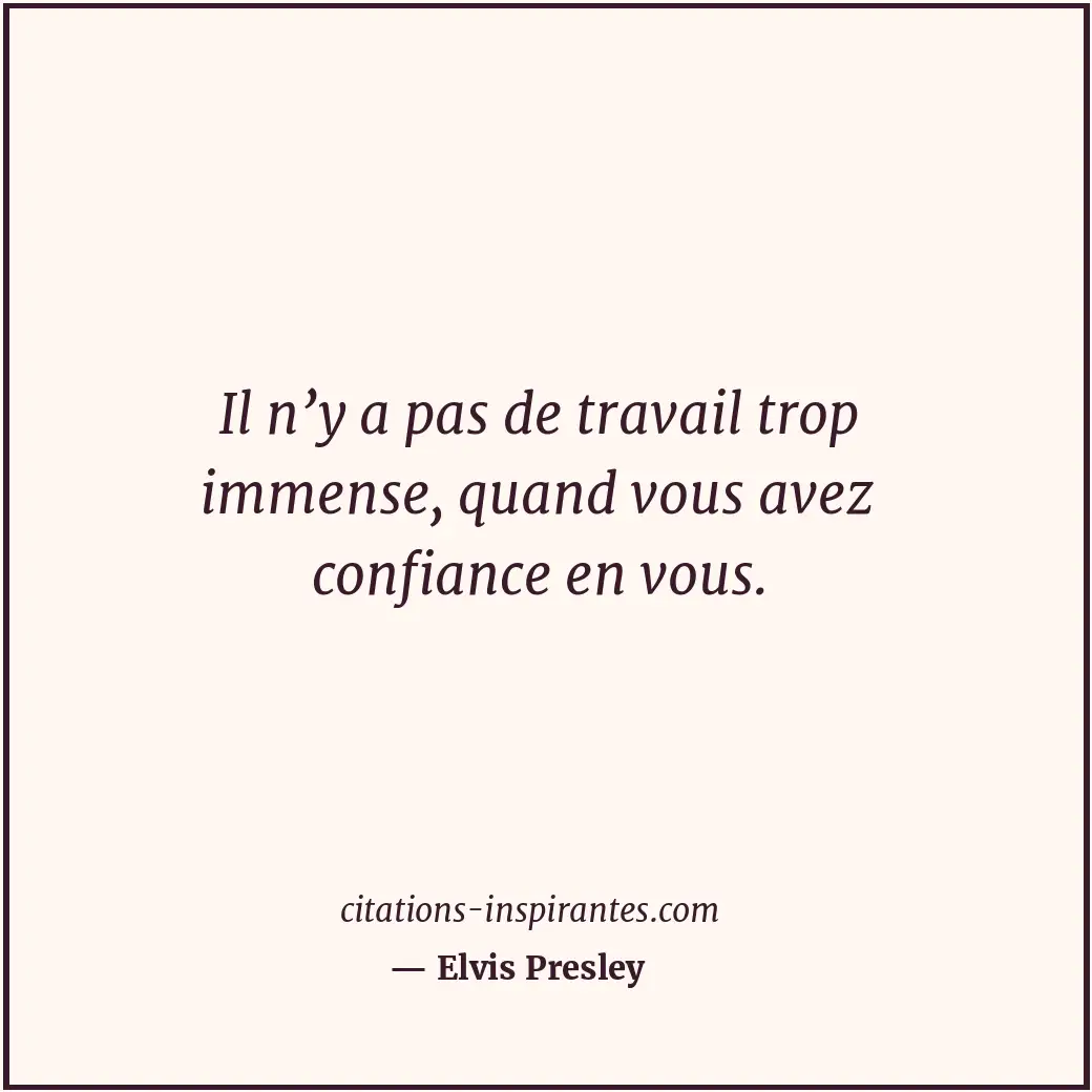 Citation de Elvis Presley