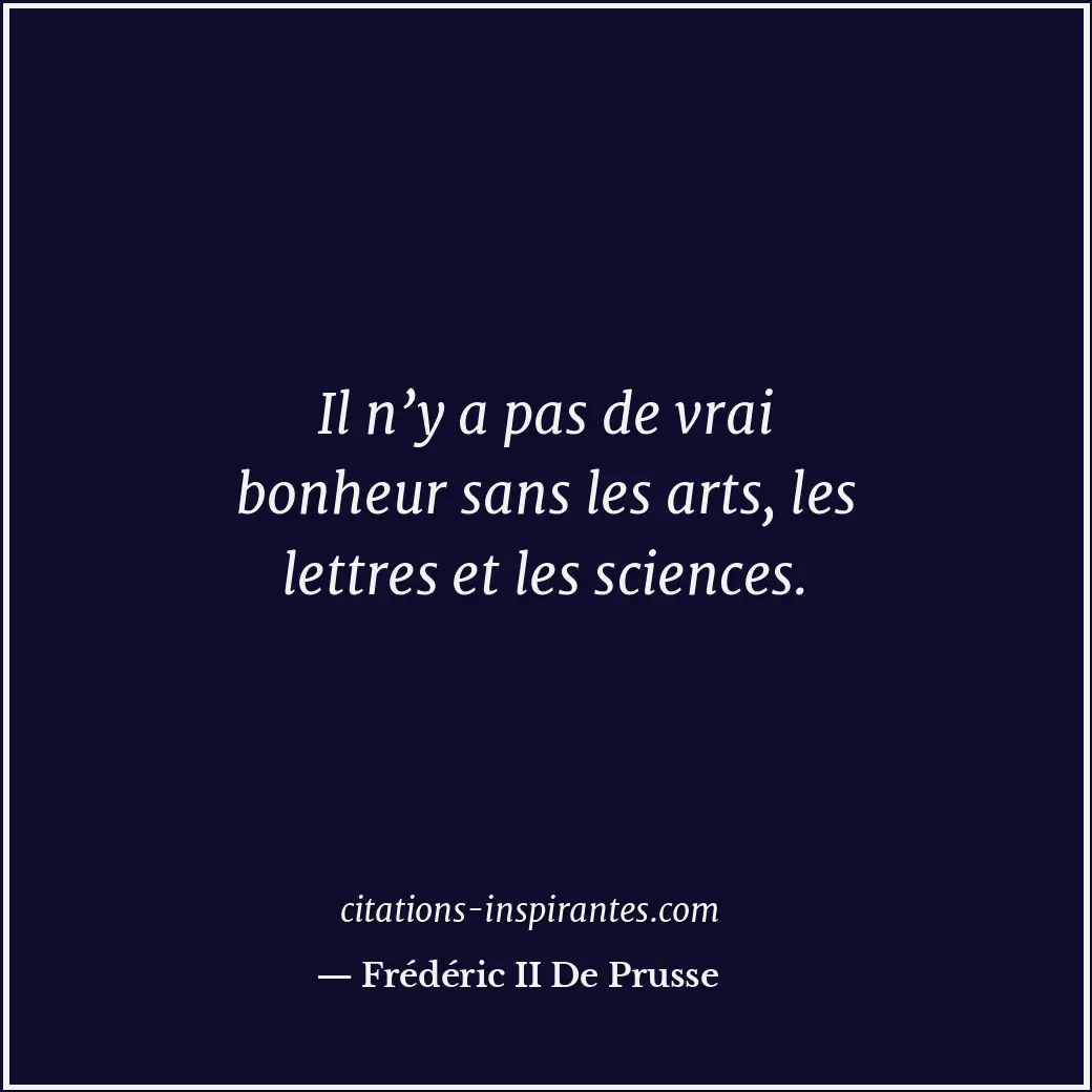 Citation de Frédéric II De Prusse