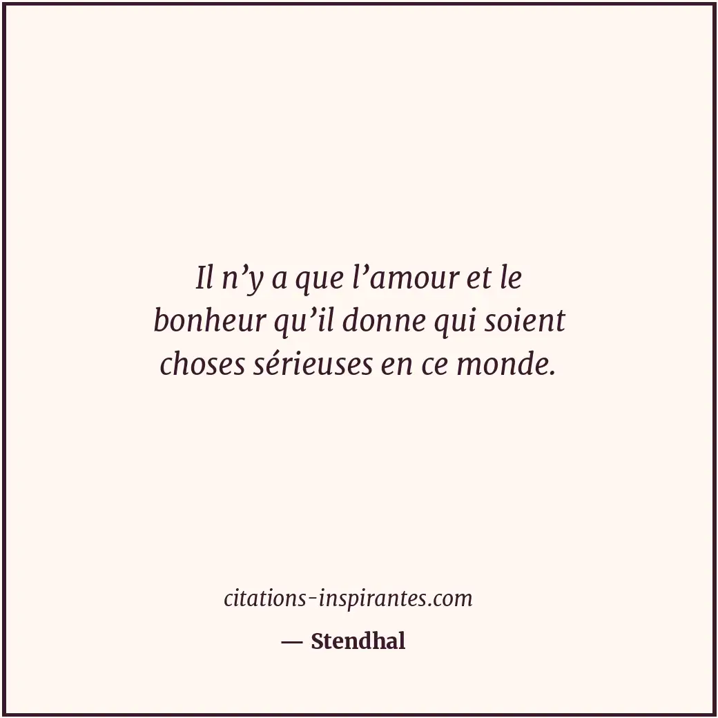 Citation de Stendhal