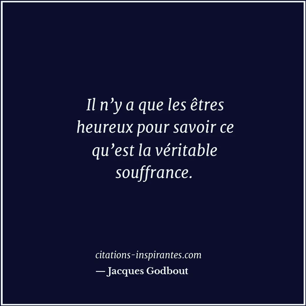 Citation de Jacques Godbout