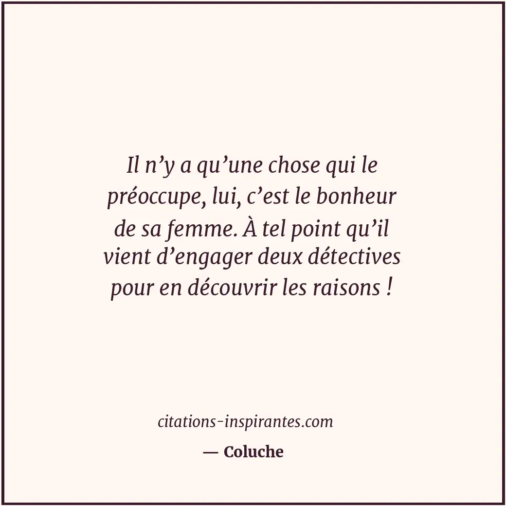 Citation de Coluche