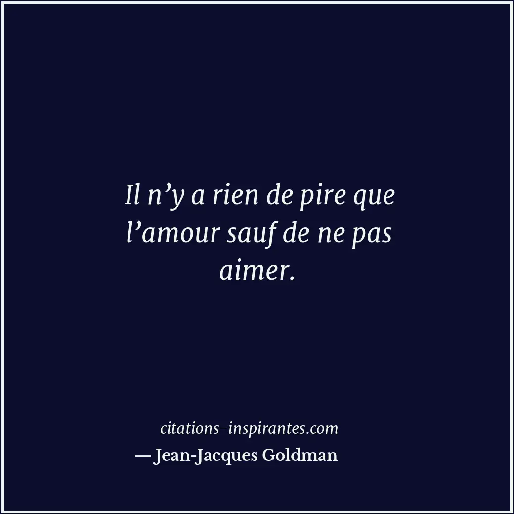 Citation de Jean-Jacques Goldman