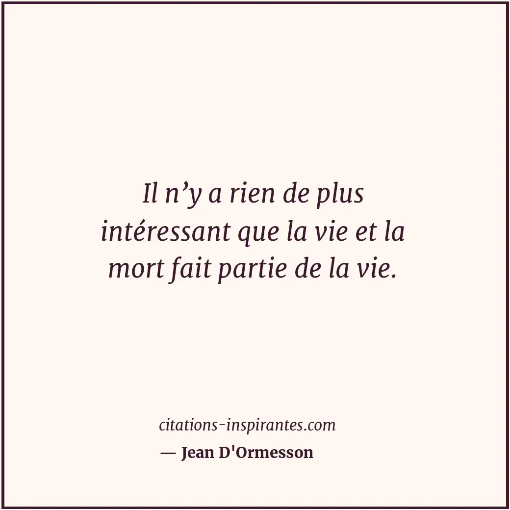 Citation de Jean D'Ormesson