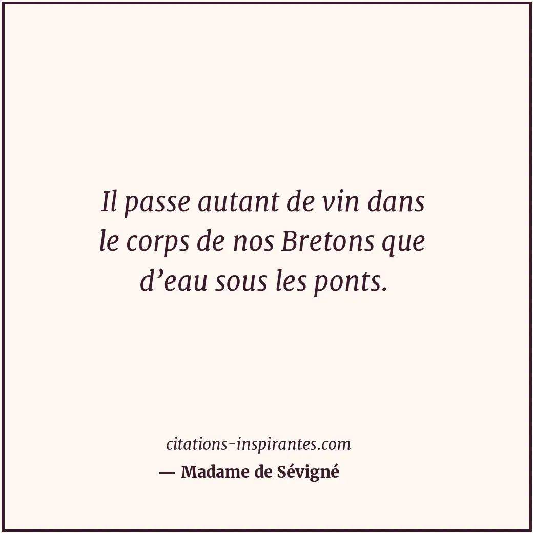 Citation de Madame de Sévigné