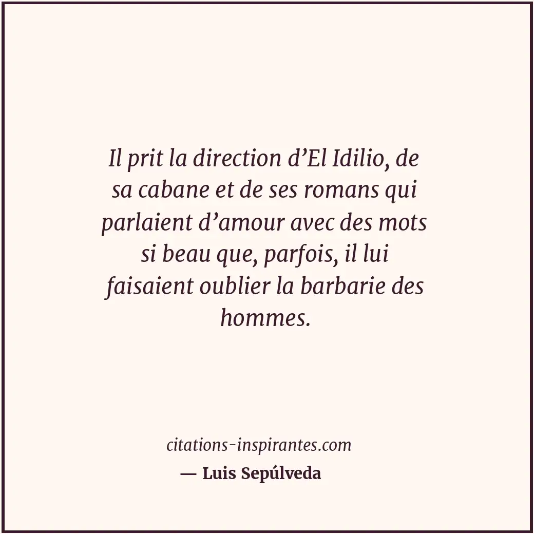 Citation de Luis Sepúlveda