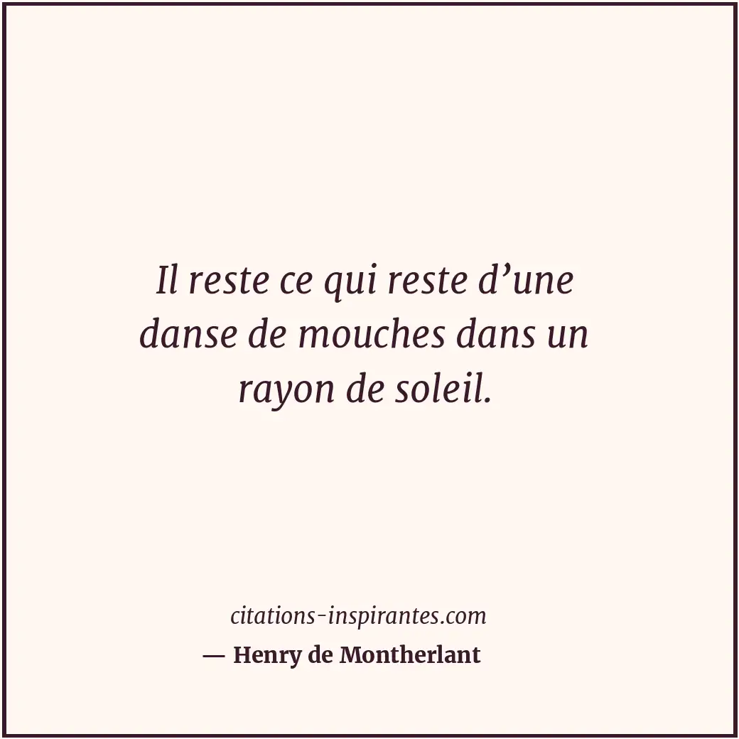 Citation de Henry de Montherlant