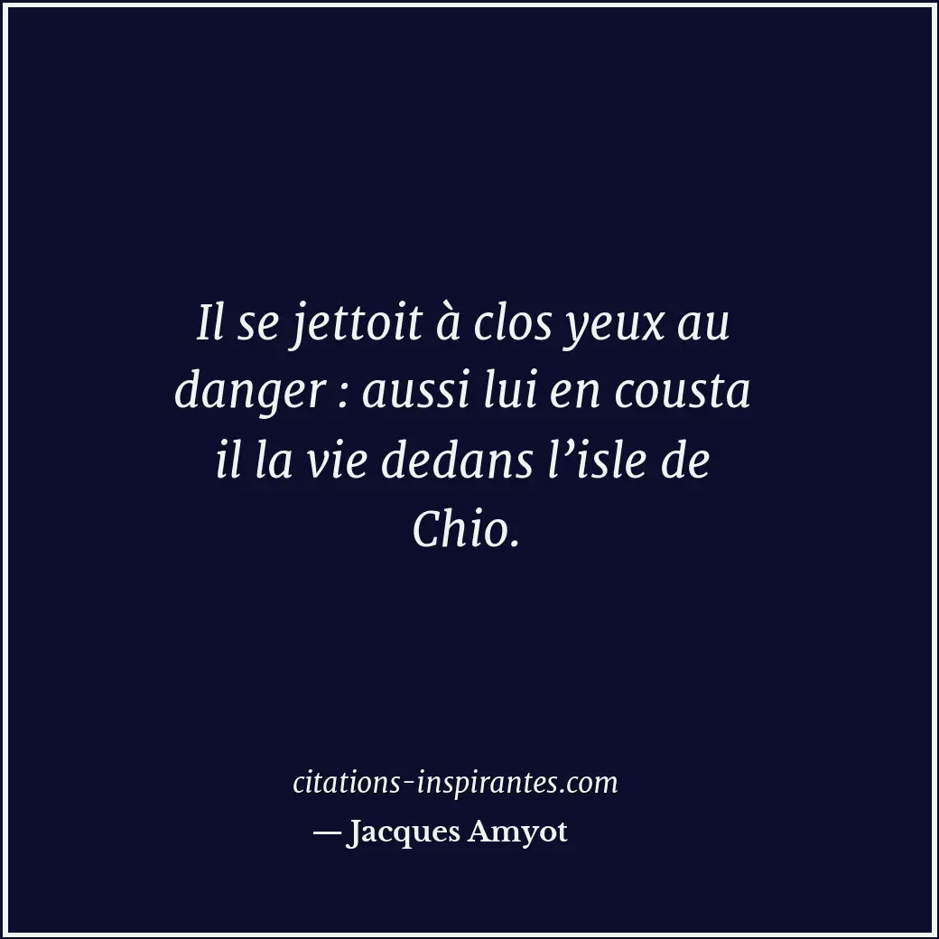 Citation de Jacques Amyot