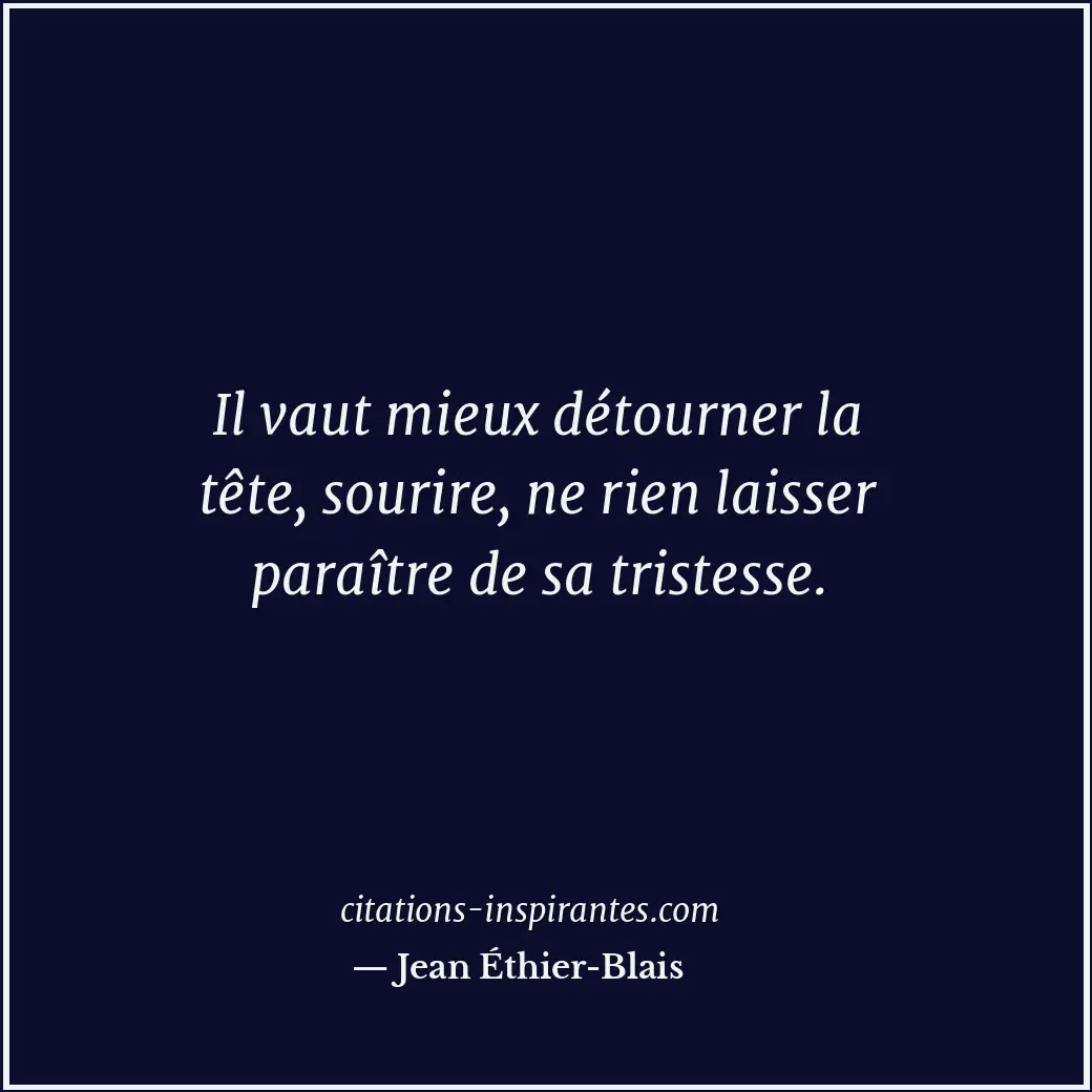 Citation de Jean Éthier-Blais