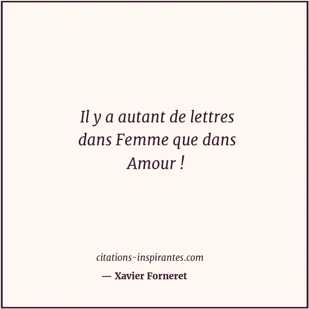 Citation de Xavier Forneret