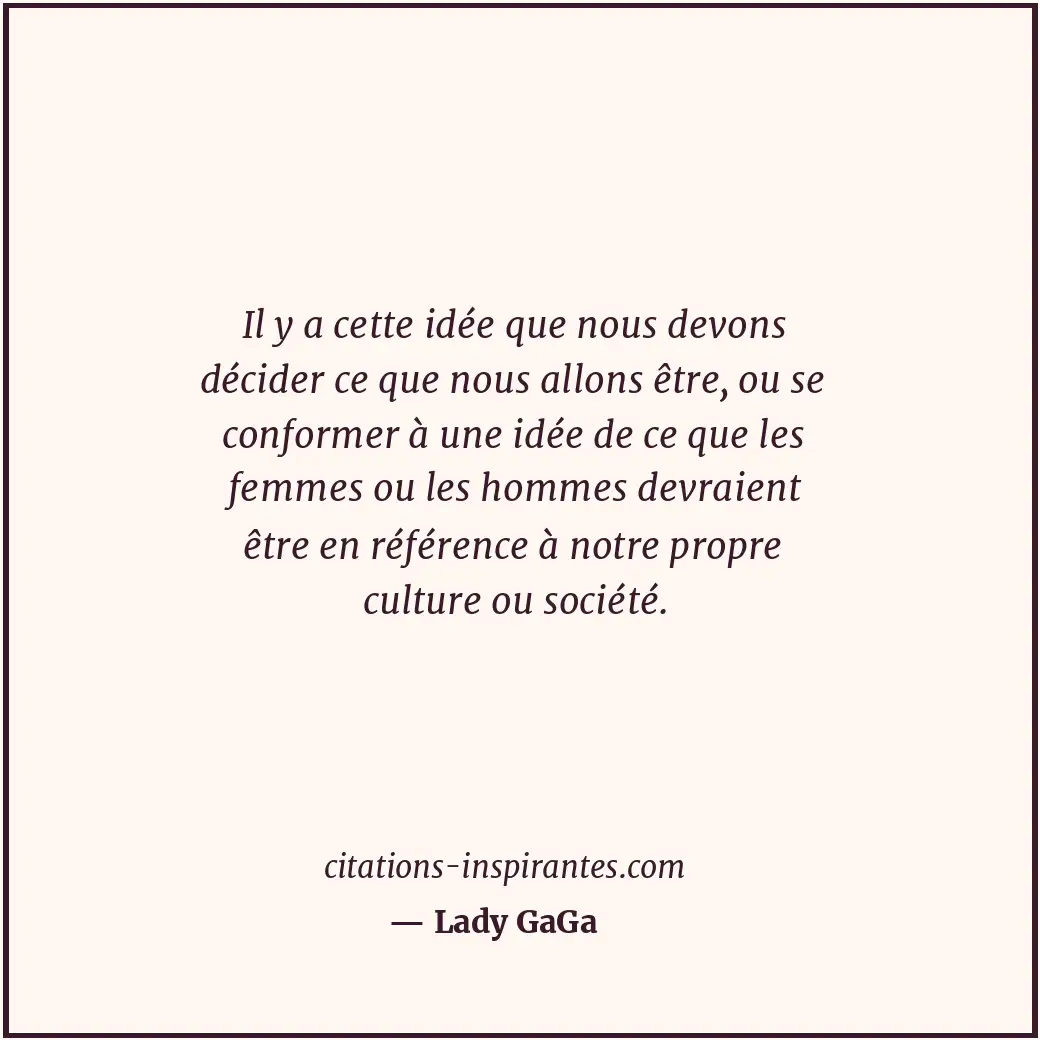 Citation de Lady GaGa