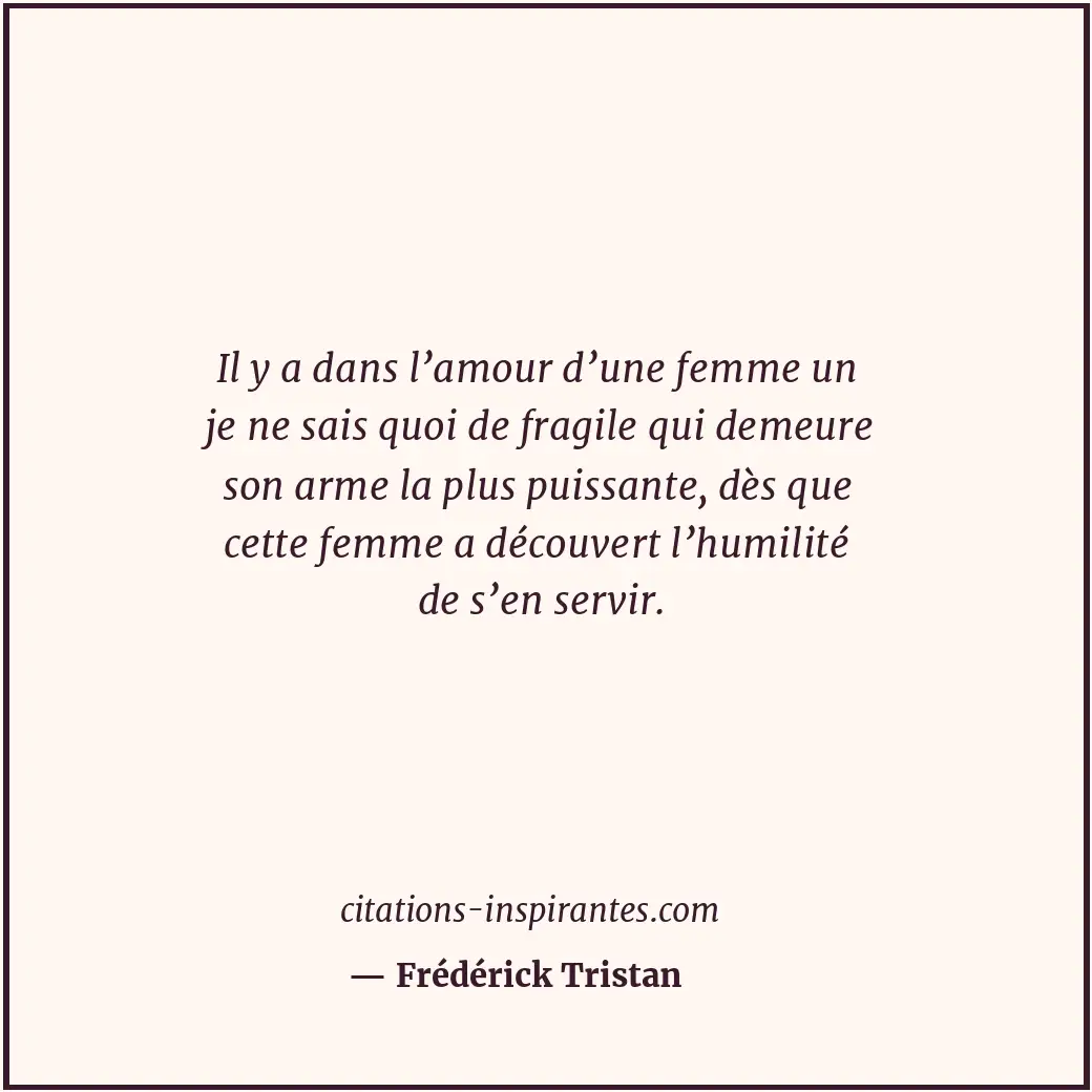 Citation de Frédérick Tristan