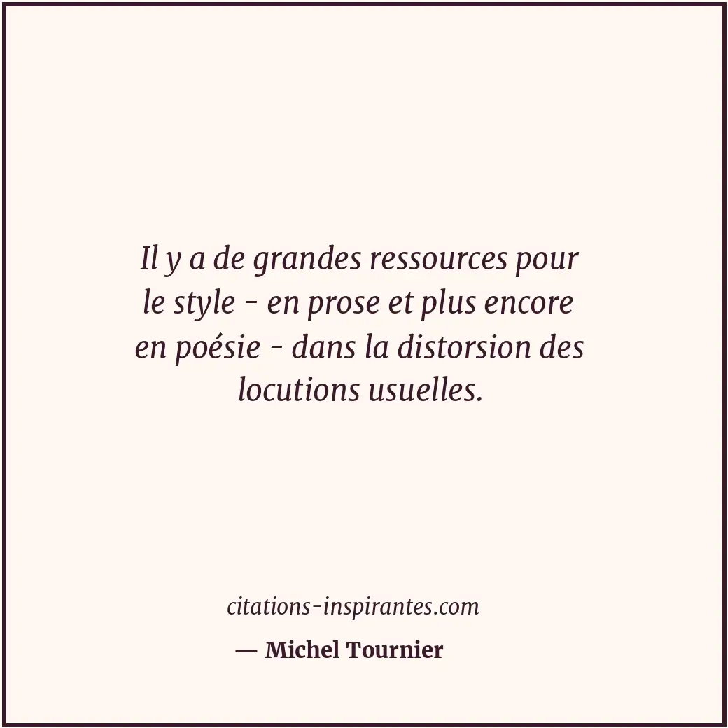 Citation de Michel Tournier
