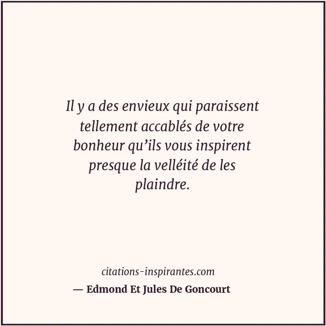 Citation de Edmond Et Jules De Goncourt
