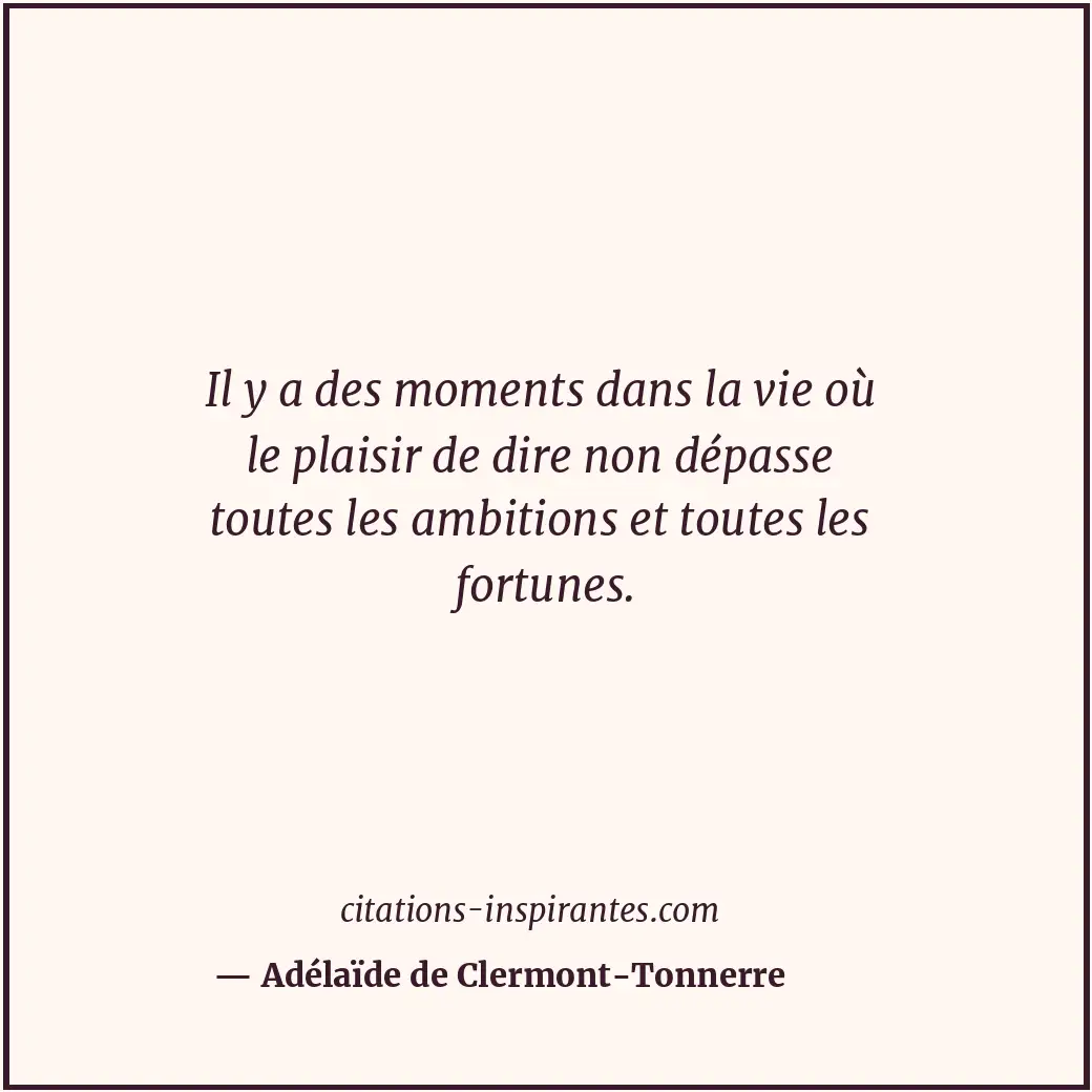 Citation de Adélaïde de Clermont-Tonnerre