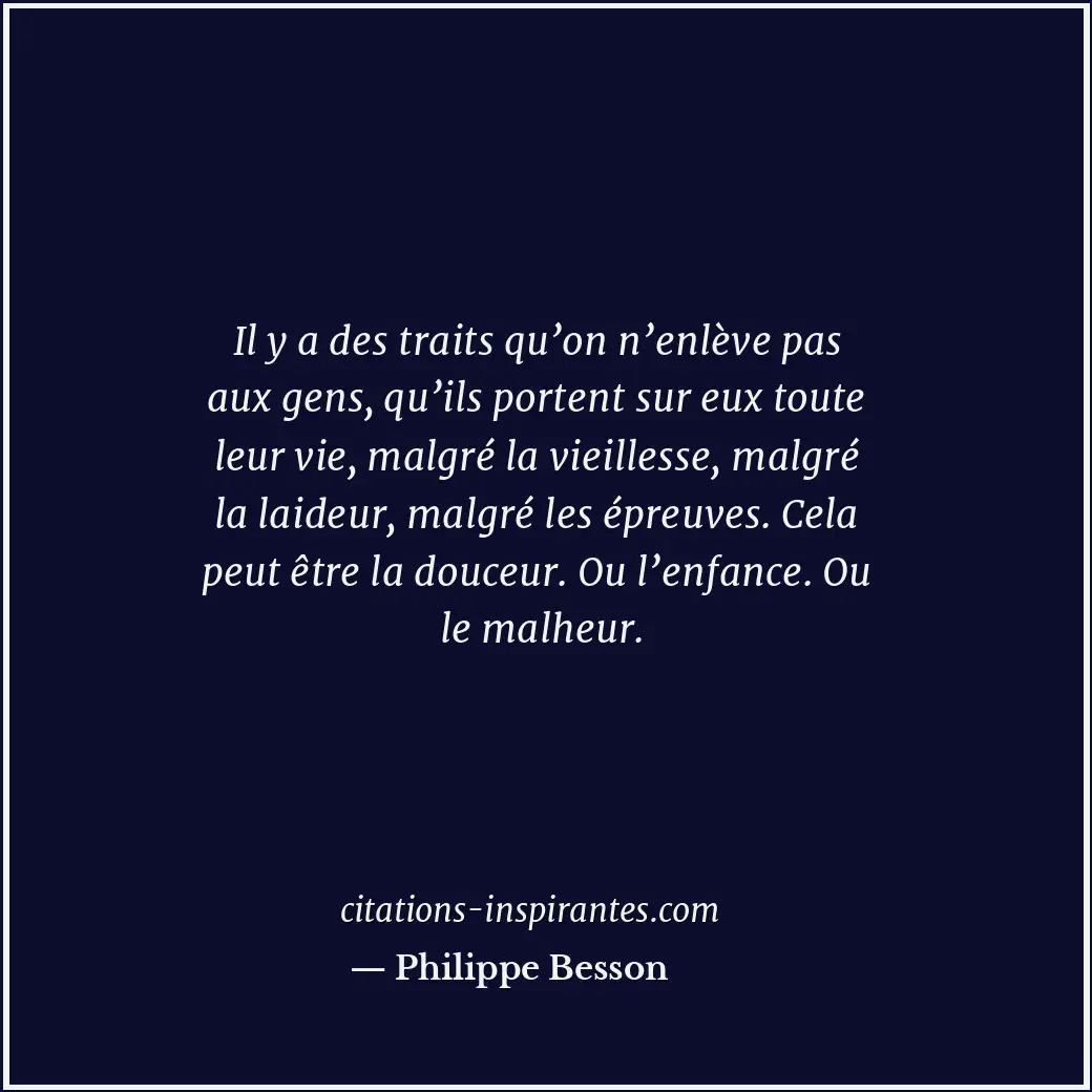 Citation de Philippe Besson