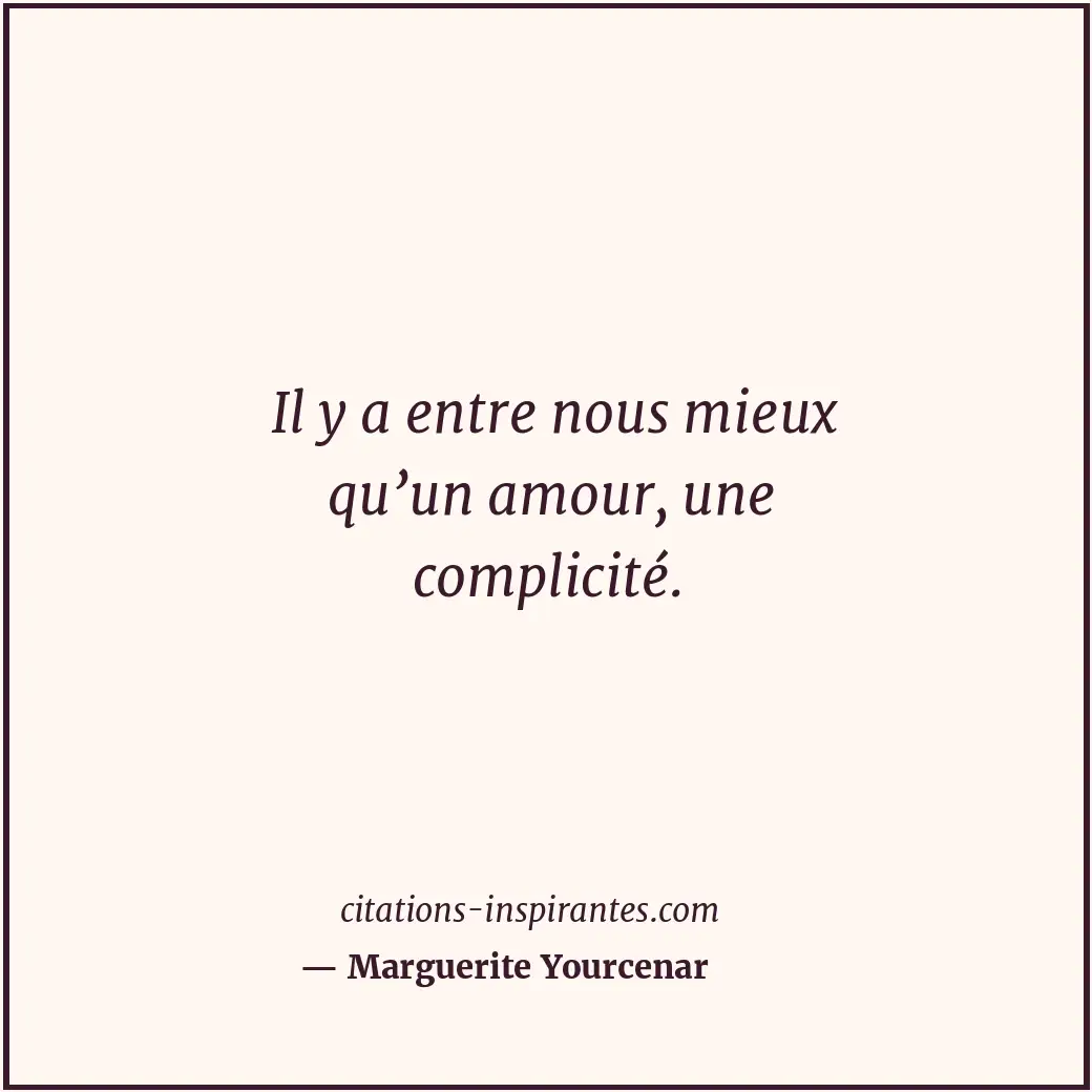 Citation de Marguerite Yourcenar