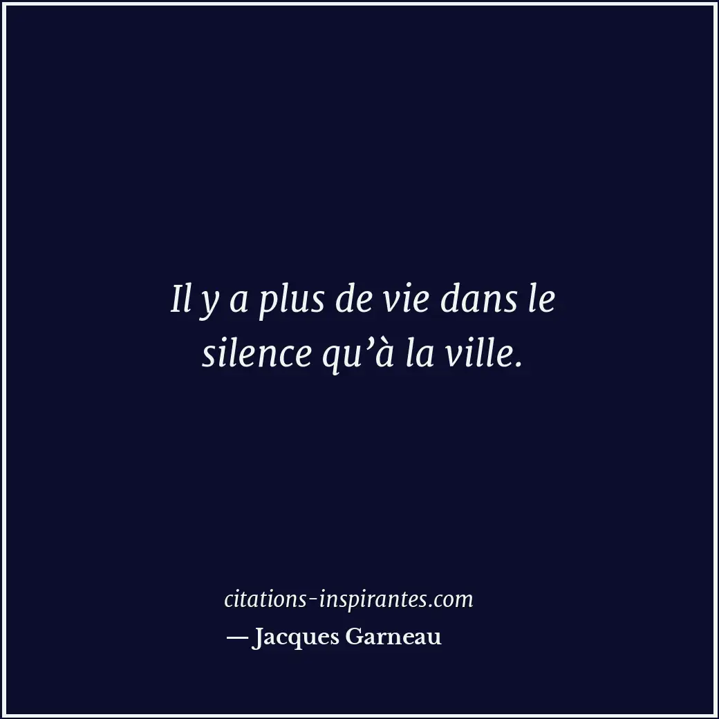 Citation de Jacques Garneau