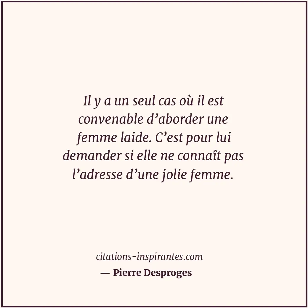 Citation de Pierre Desproges
