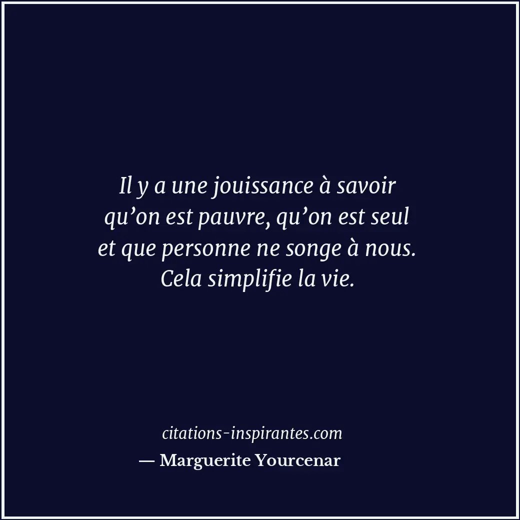Citation de Marguerite Yourcenar