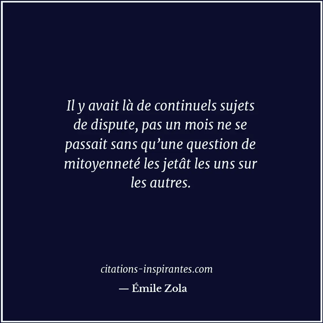 Citation de Émile Zola