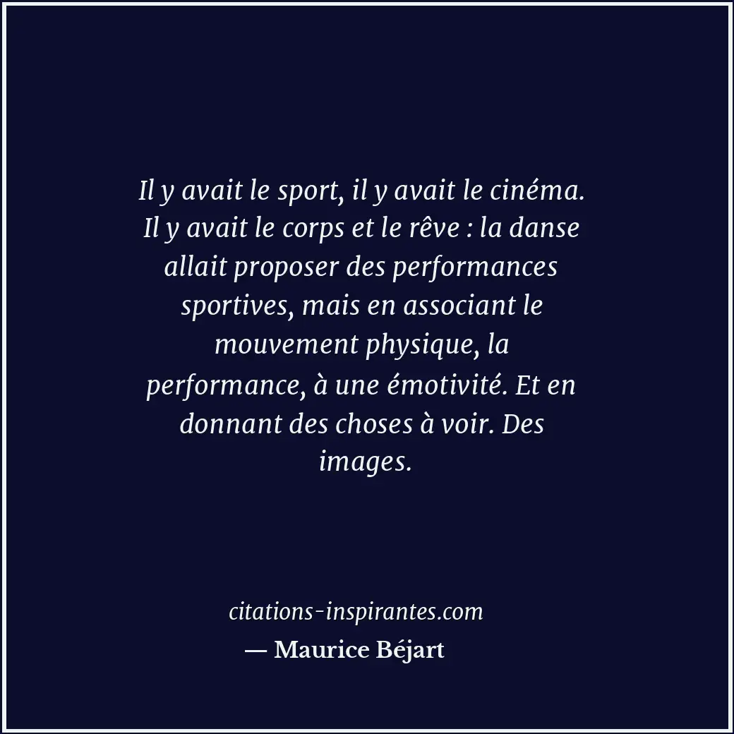 Citation de Maurice Béjart