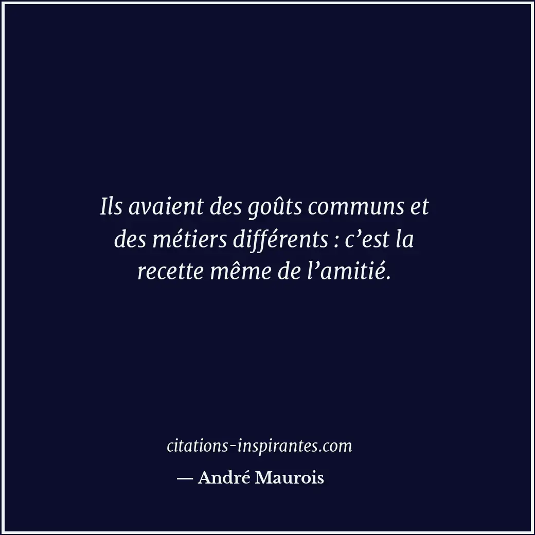 Citation de André Maurois