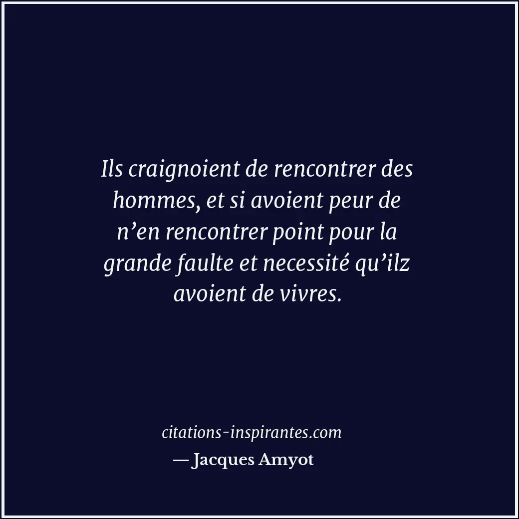 Citation de Jacques Amyot