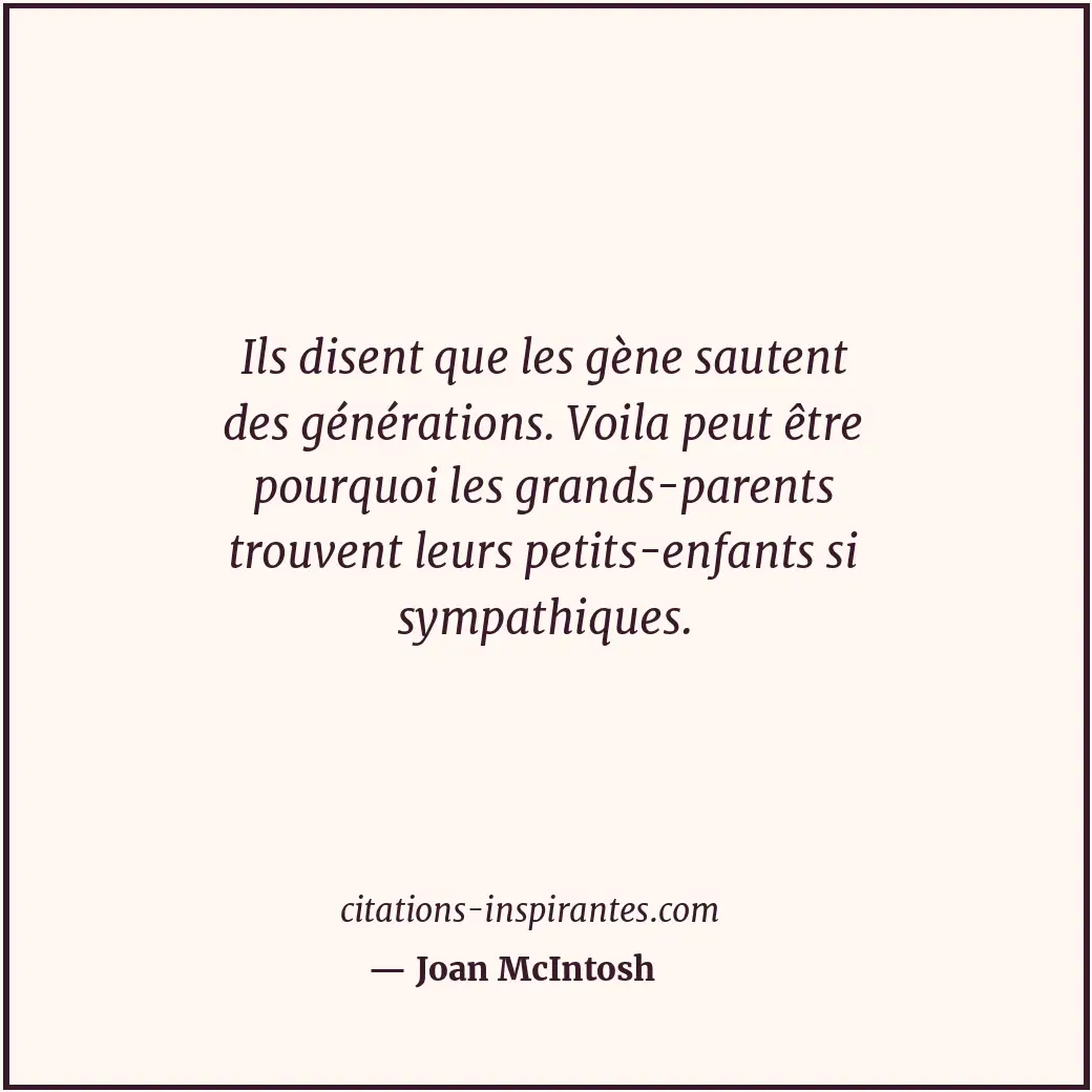 Citation de Joan McIntosh