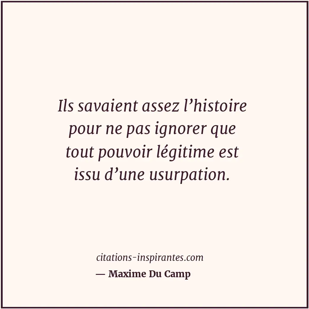 Citation de Maxime Du Camp