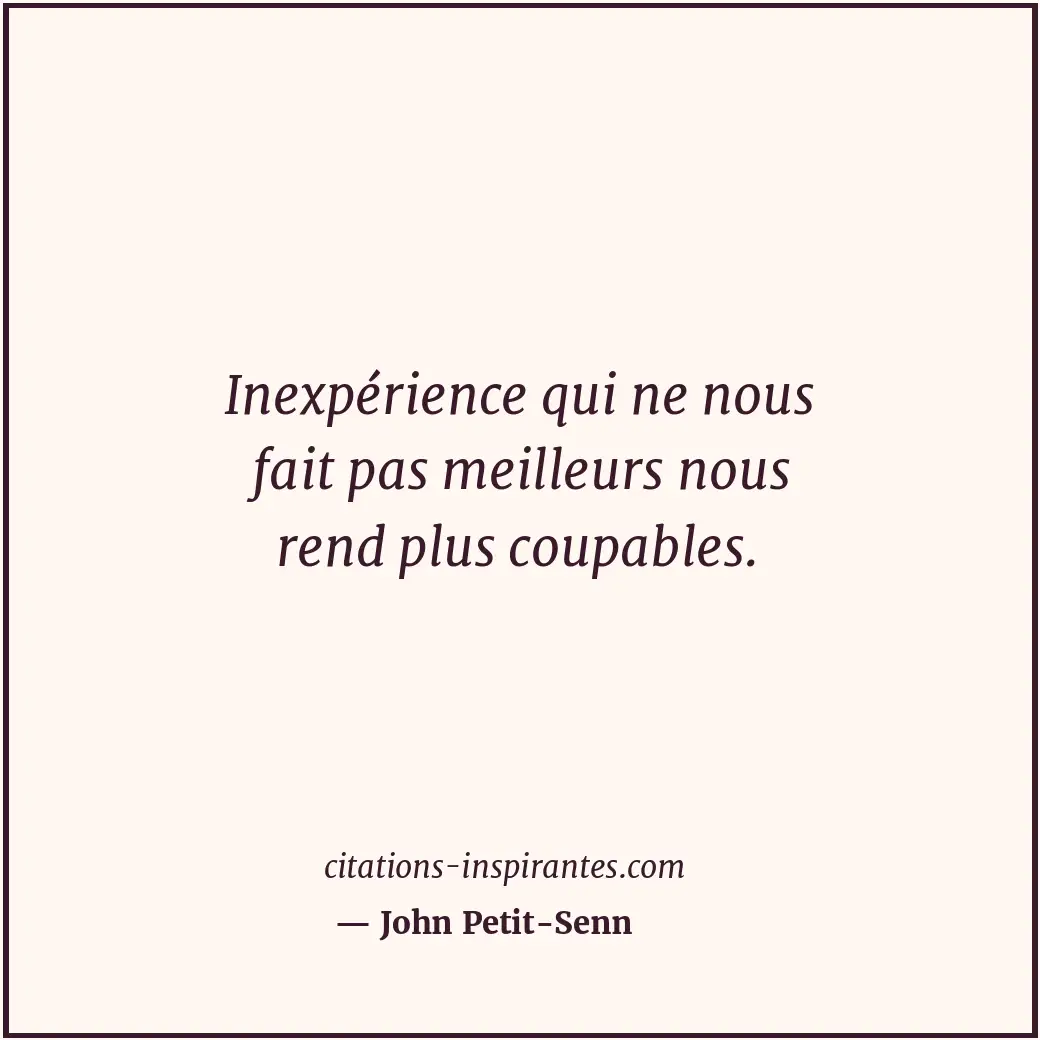 Citation de John Petit-Senn