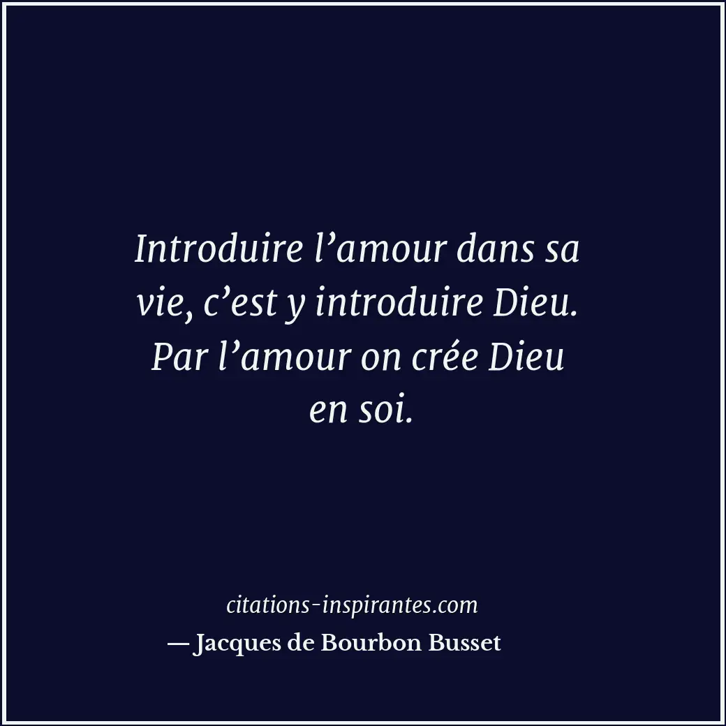 Citation de Jacques de Bourbon Busset