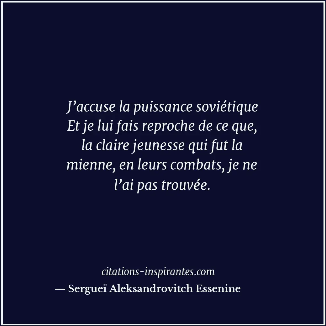 Citation de Sergueï Aleksandrovitch Essenine