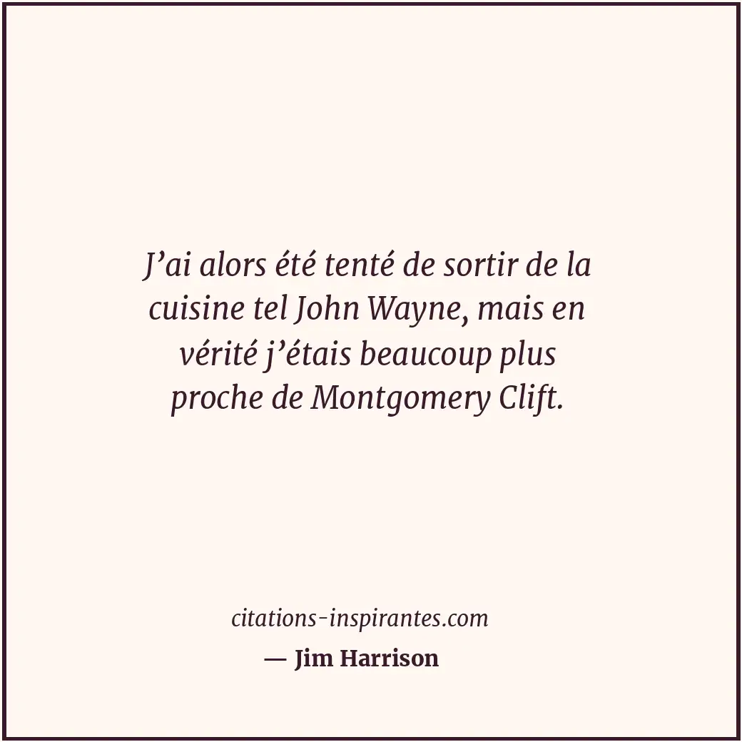 Citation de Jim Harrison