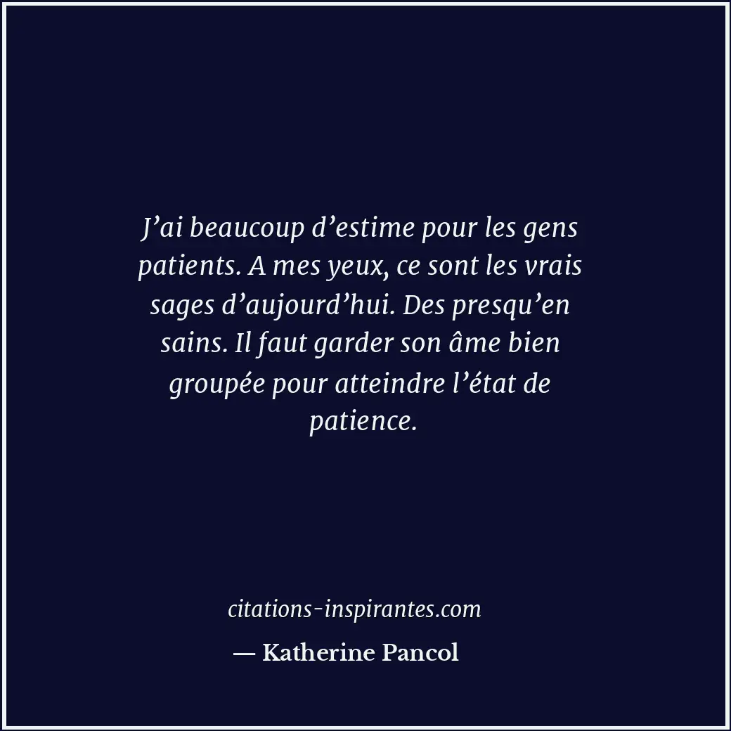 Citation de Katherine Pancol