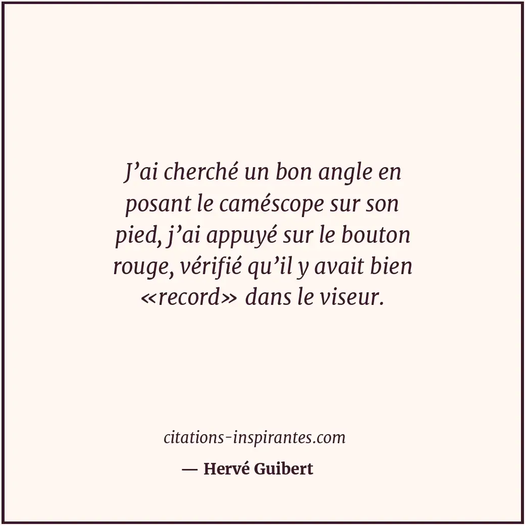 Citation de Hervé Guibert