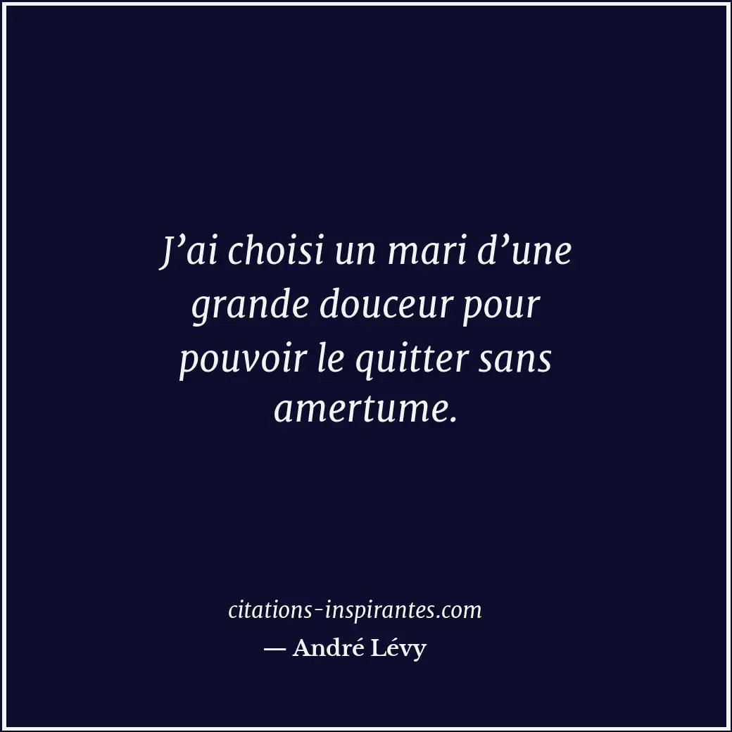 Citation de André Lévy