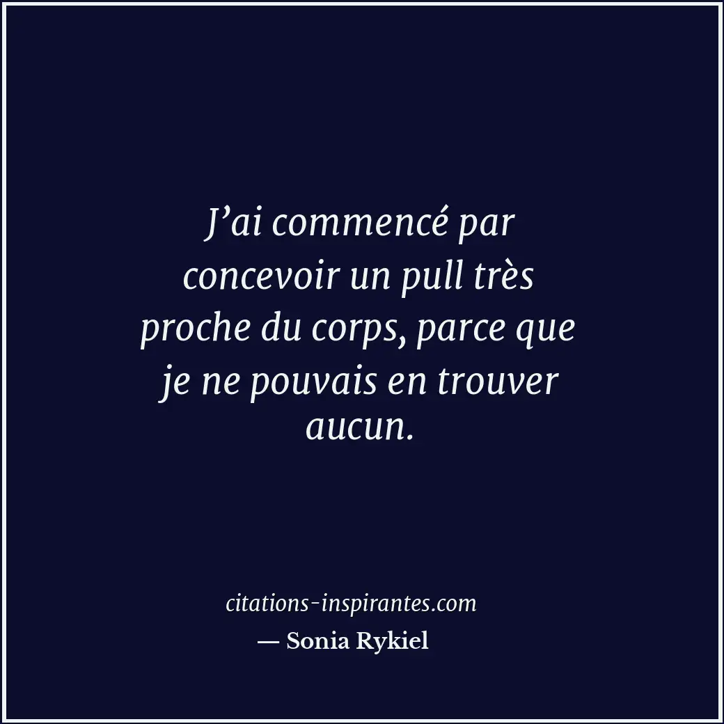 Citation de Sonia Rykiel