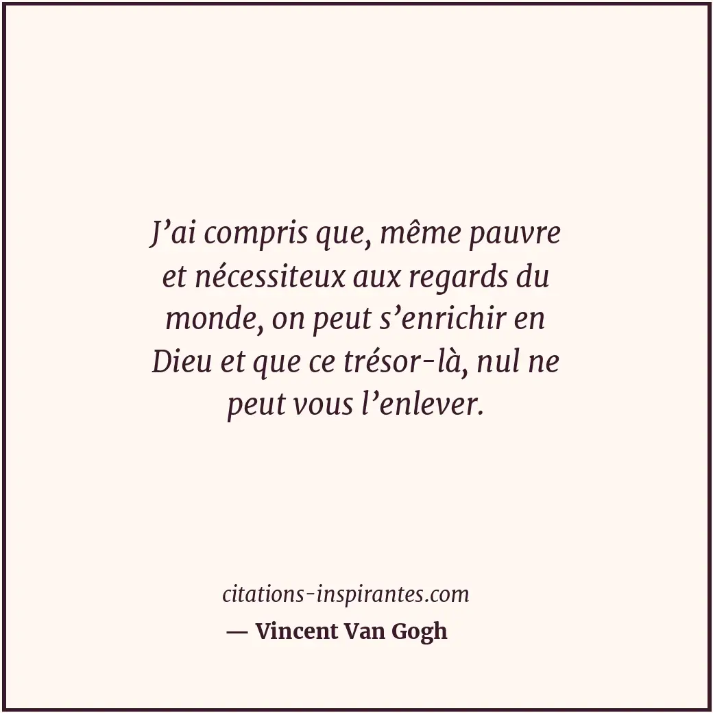 Citation de Vincent Van Gogh